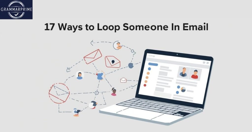 Loop Someone In Email