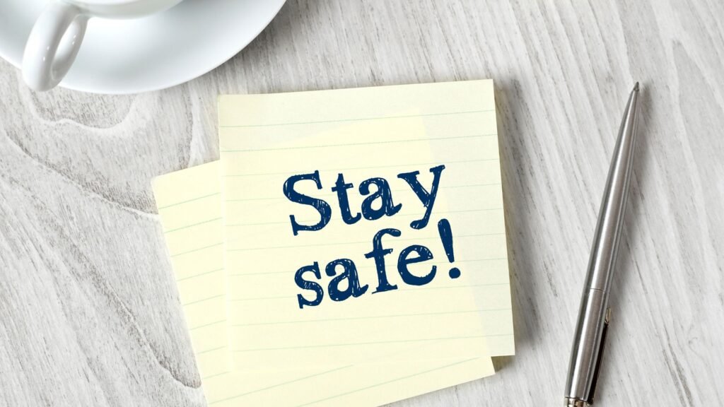 Stay Safe