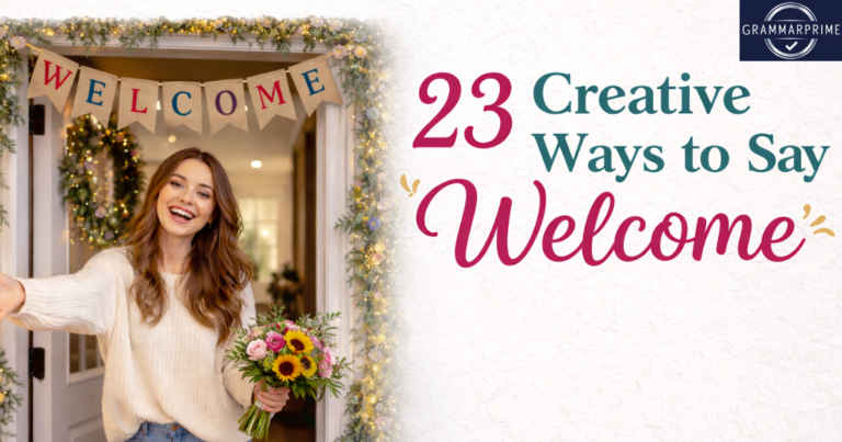 Creative welcome phrases