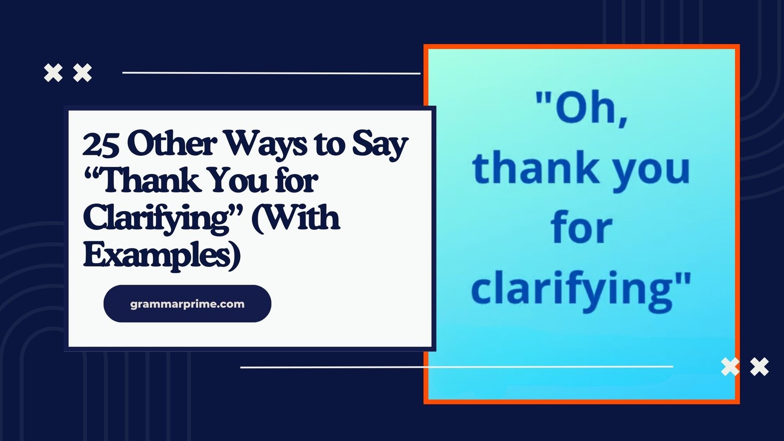 25 Other Ways to Say “Thank You for Clarifying” (With Examples)