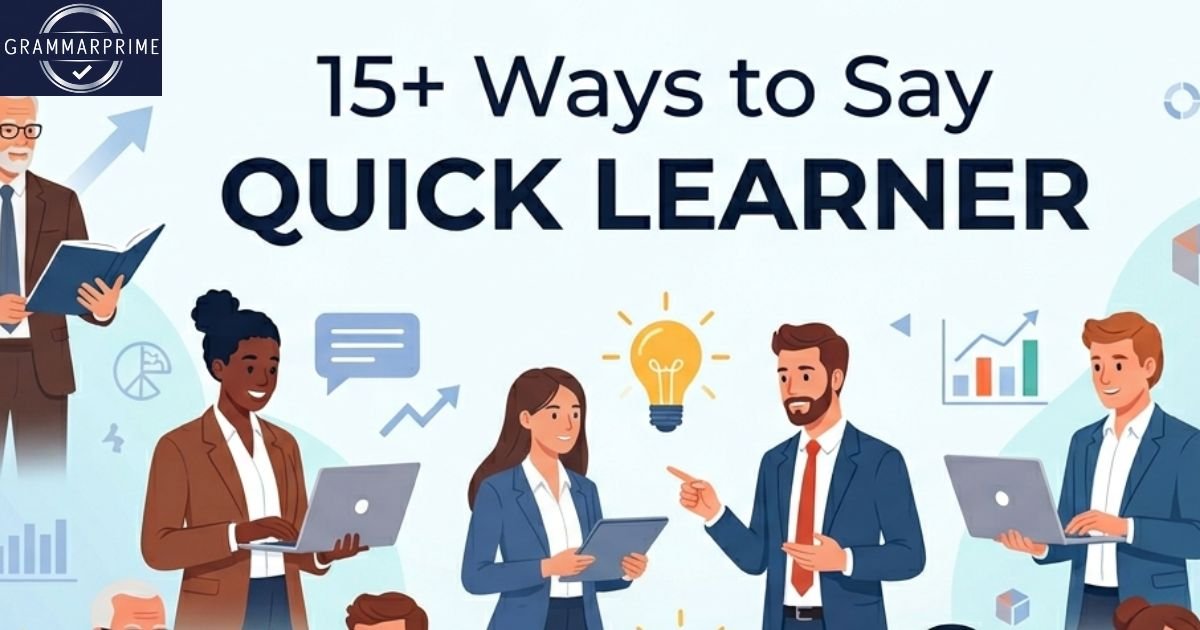 quick learner synonyms
