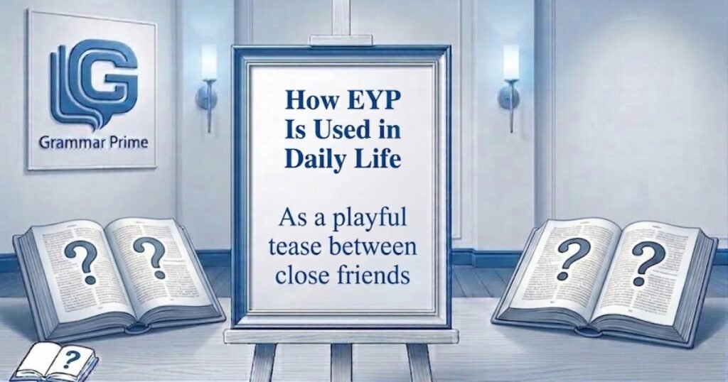 How EYP Is Used in Daily Life