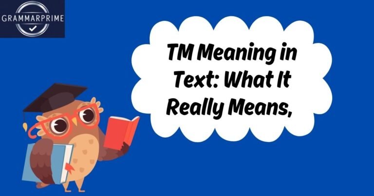 TM Meaning in Text What It Really Means,