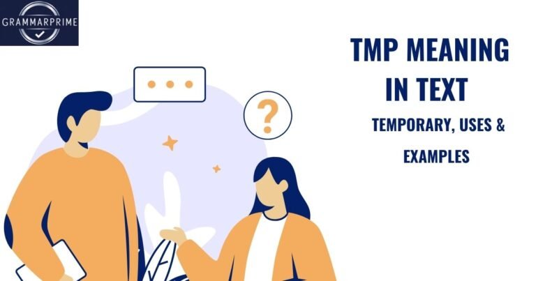 TMP Meaning in Text Explained Temporary, Uses & Examples
