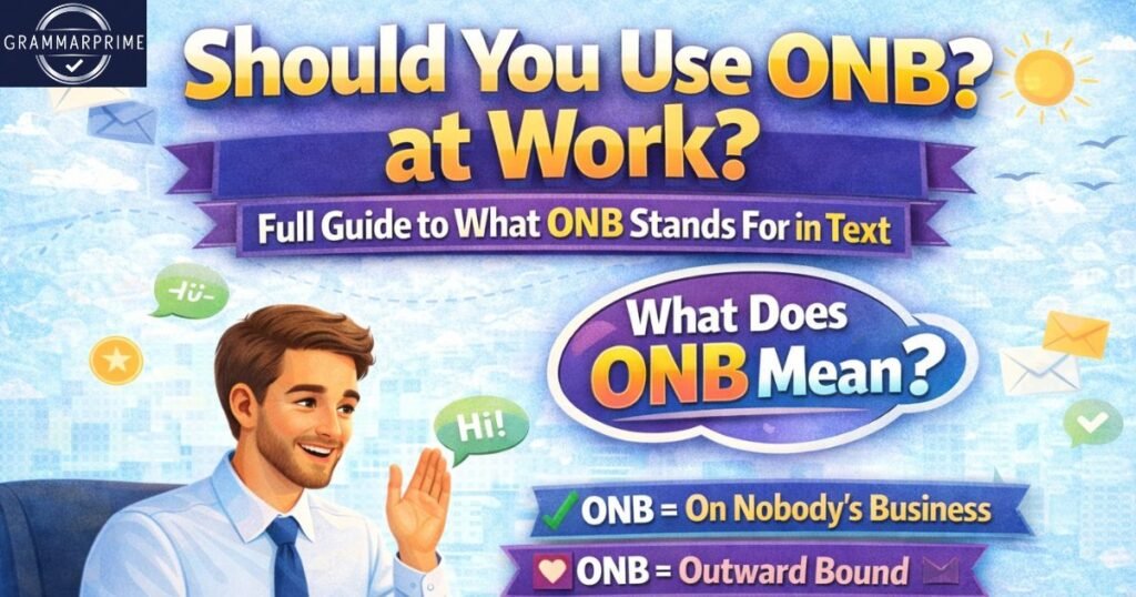 Should You Use ONB at Work?