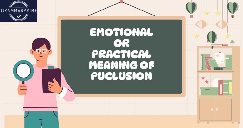 Emotional or Practical Meaning of PU
