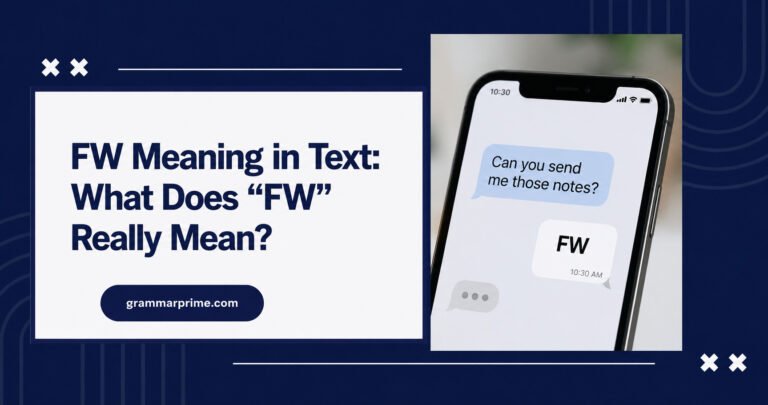 FW Meaning in Text