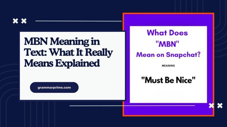 MBN Meaning in Text What It Really Means Explained