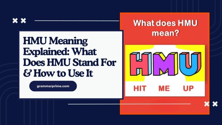HMU Meaning Explained What Does HMU Stand For & How to Use It
