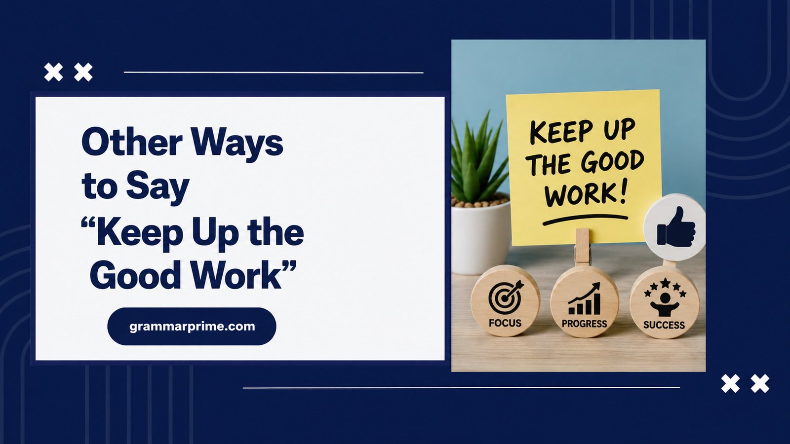 Keep Up the Good Work