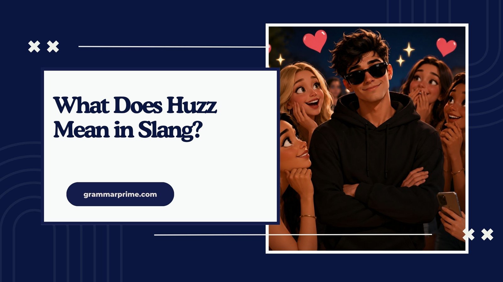 What Does Huzz Mean in Slang