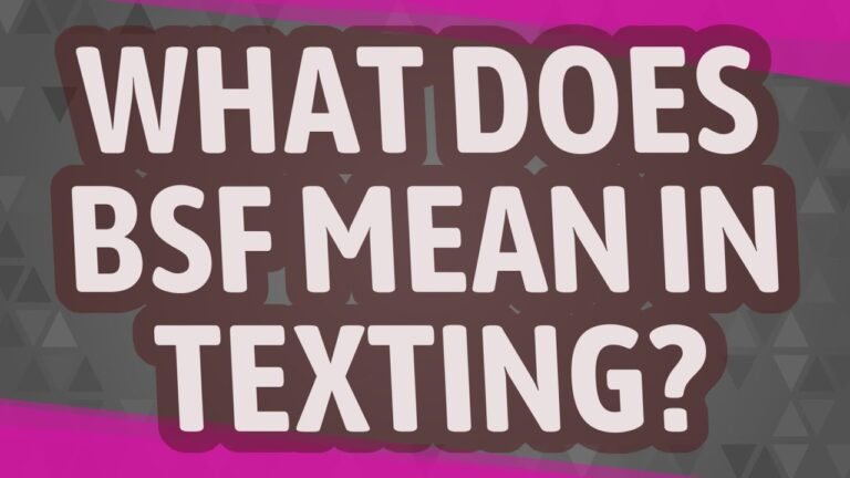 What Is BSF Mean